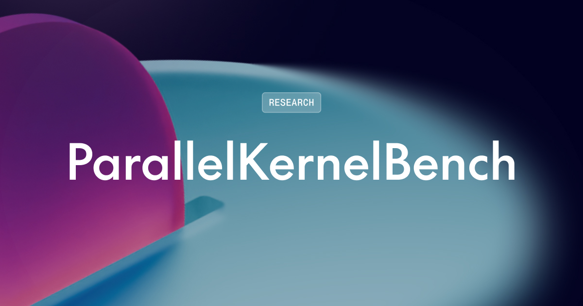 ParallelKernelBench 测试显示前沿 LLM 编写多 GPU 内核能力有限