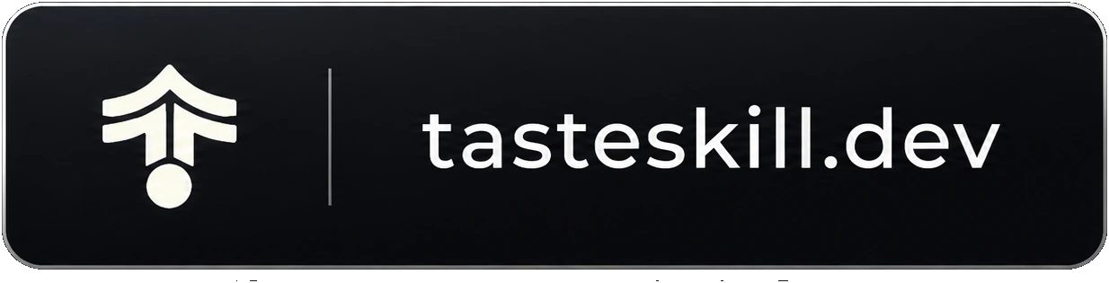 访问 tasteskill.dev
