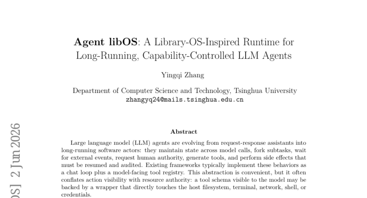 Agent libOS：受库操作系统启发的运行时，用于长期运行、能力受控的 LLM 智能体