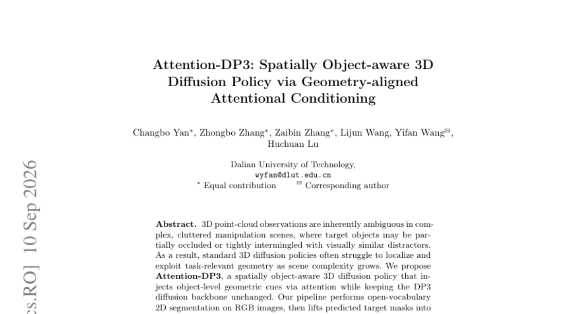 Attention-DP3: 通过几何对齐注意力条件化的空间物体感知 3D 扩散策略