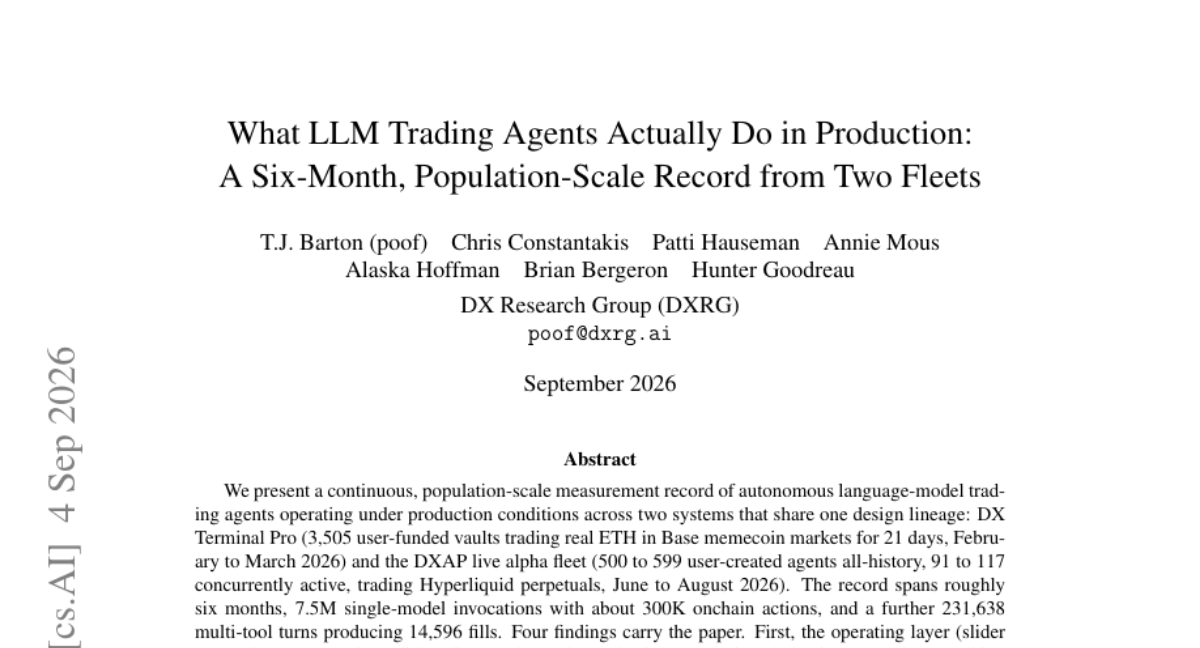 LLM 交易 agent 在生产环境中究竟做了什么:来自两个 fleet 的六个月、群体规模记录