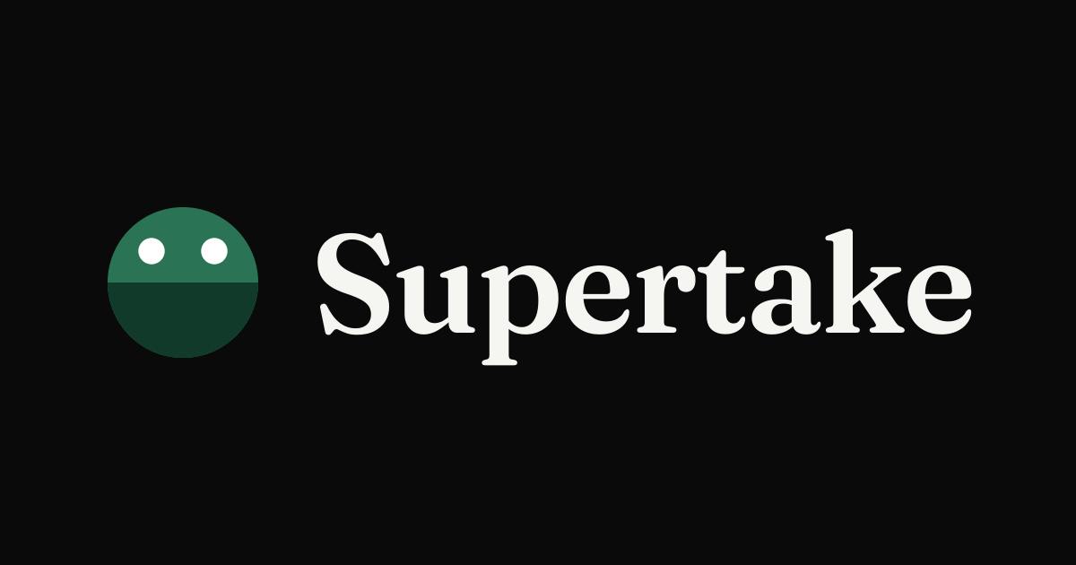 Supertake