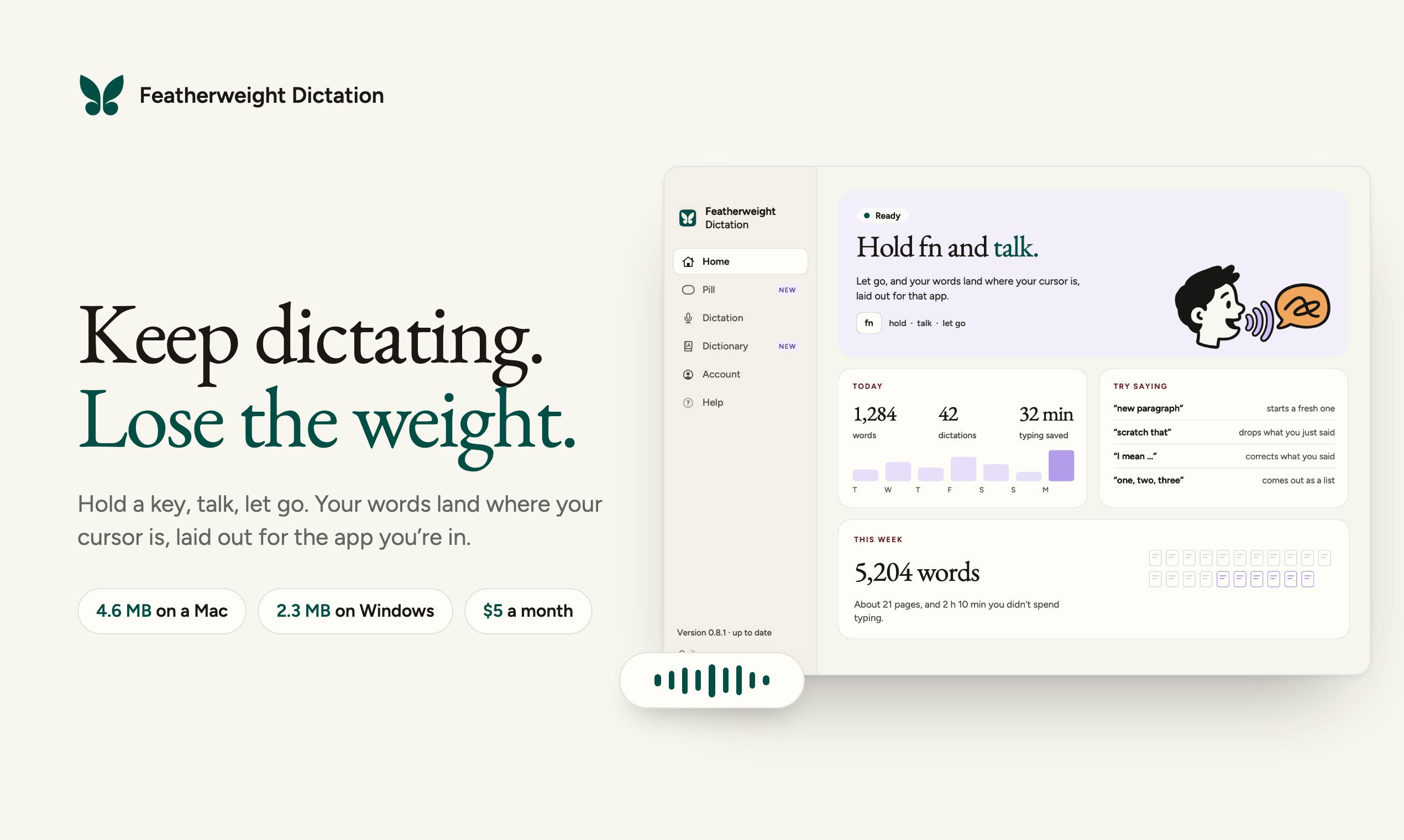 Featherweight Dictation