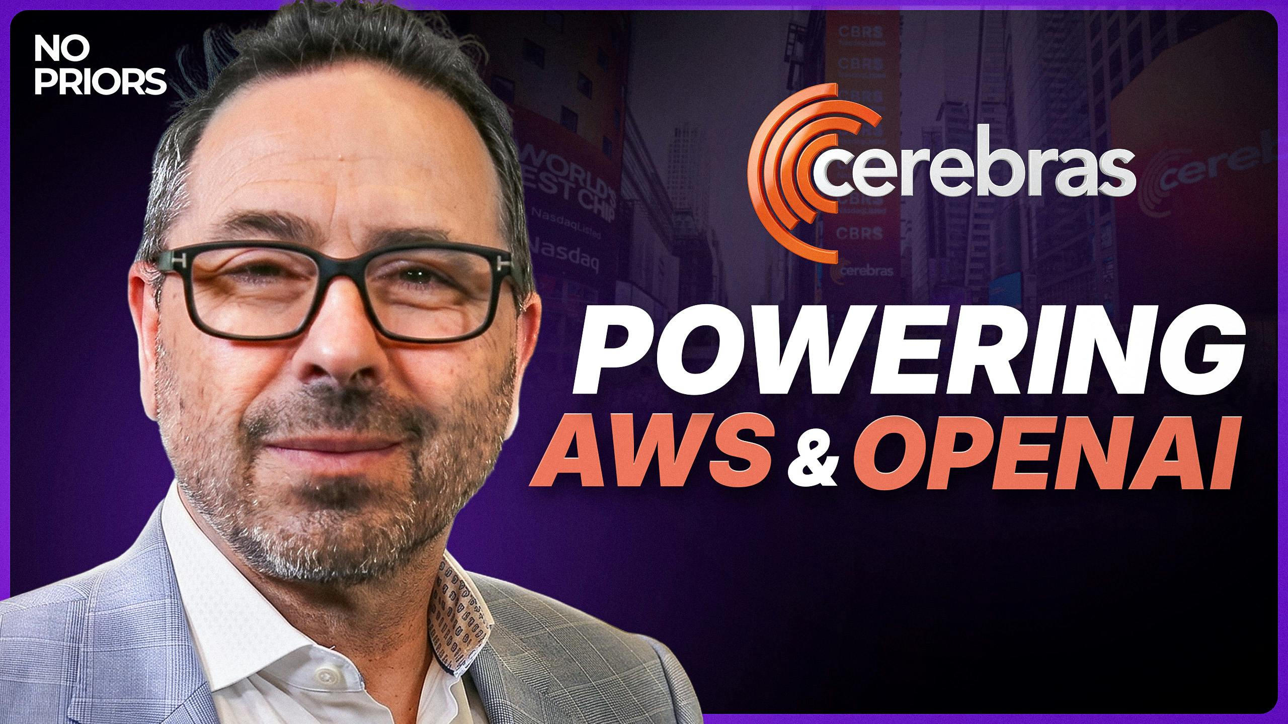 Cerebras CEO Andrew Feldman讲述630亿美元IPO背后的故事