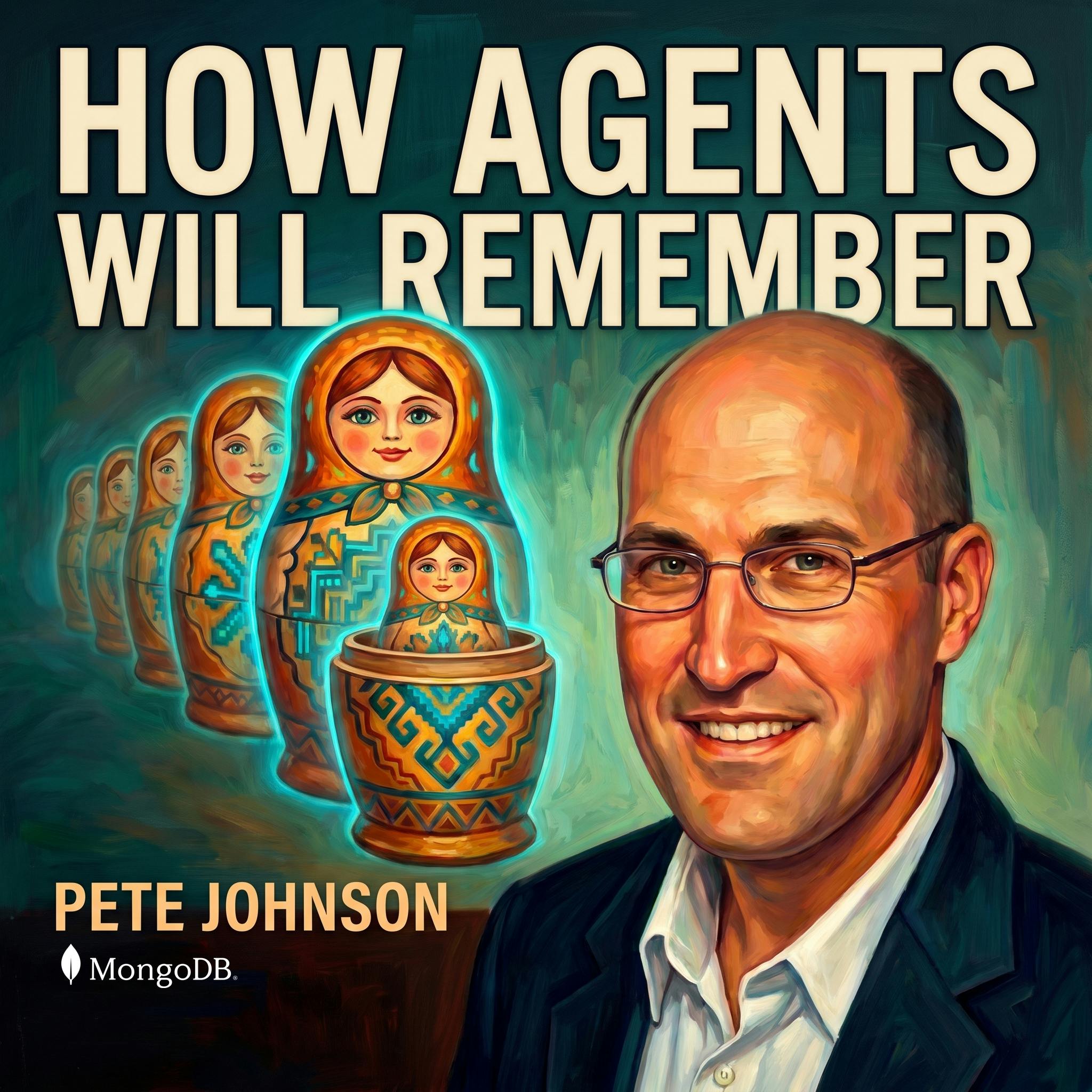MongoDB 的 Pete Johnson 谈检索如何驱动 Agent 性能