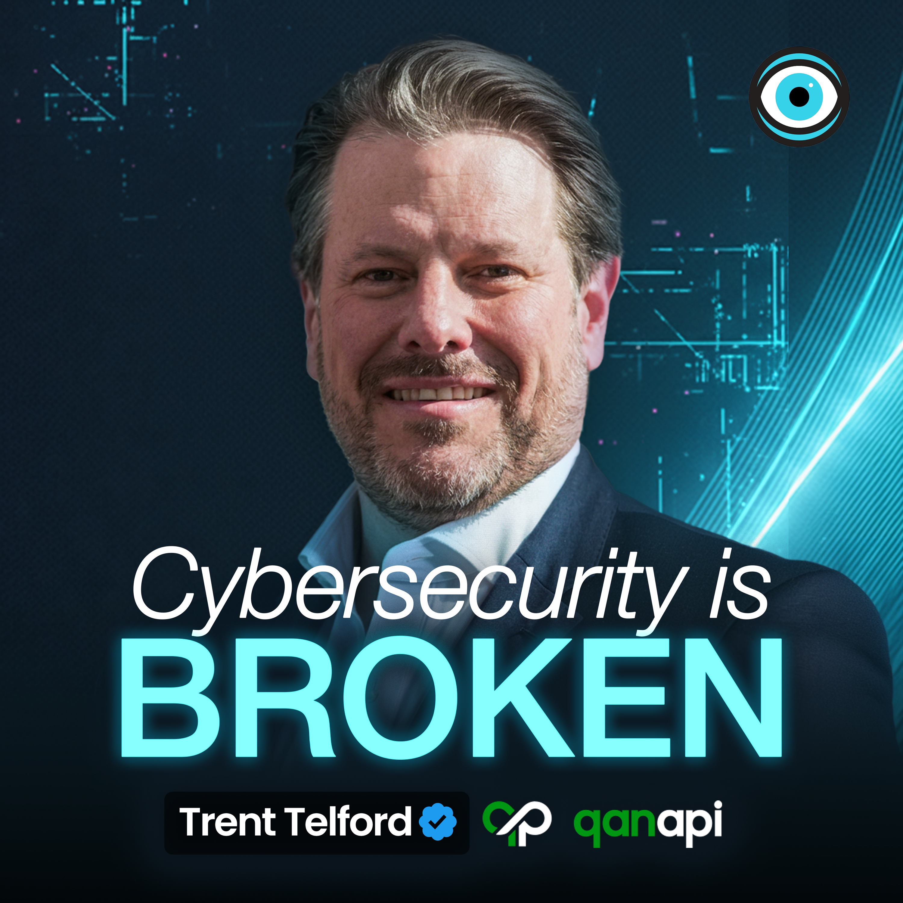 Qanapi 创始人 Trent Telford：传统网络安全架构为何失效
