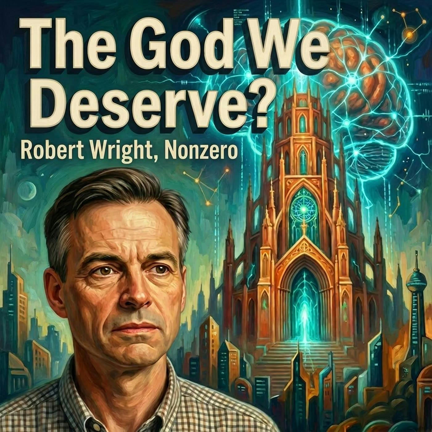 Robert Wright 论 AI 作为人类终极考验：进化视角与全球协调风险