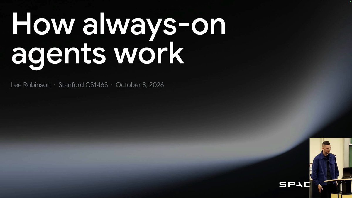 Lee Robinson 的 Stanford CS146S 讲座:常驻主动型 agent 如何运作,含 context engineering