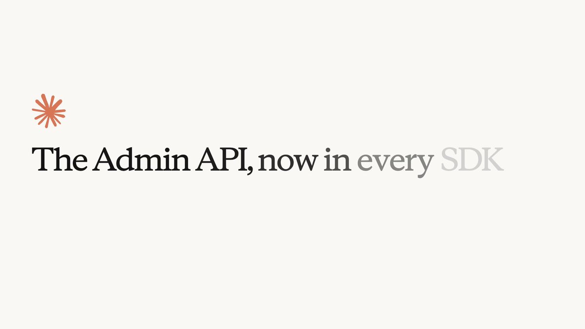 为 SDK 和 CLI 添加 Admin API，可管理成员、工作区及速率限制