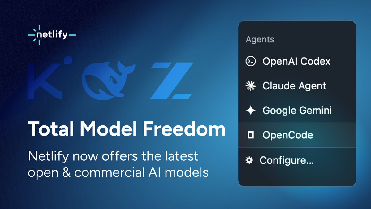 Netlify推出开放模型，AI Gateway支持OpenRouter，Agent Runners集成OpenCode。