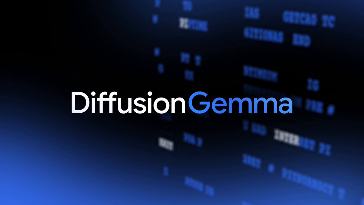 介绍DiffusionGemma：实验性开放模型，快速文本生成