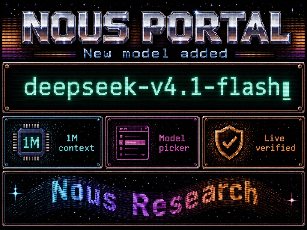 Deepseek Flash V4.1 已通过 Nous Portal 等在 Hermes Agent 上线