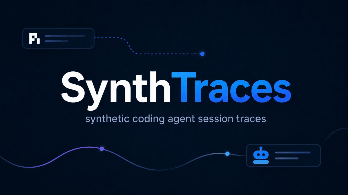 发布SynthTraces项目，生成合成编码代理轨迹