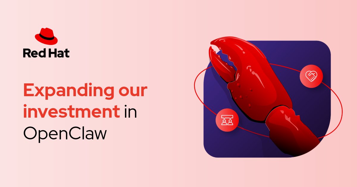Red Hat 加大投入 OpenClaw Enterprise，构建开放 agent 控制平面