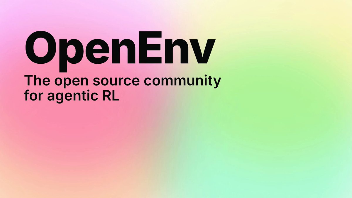OpenEnv开放给社区，作为AI训练协议层