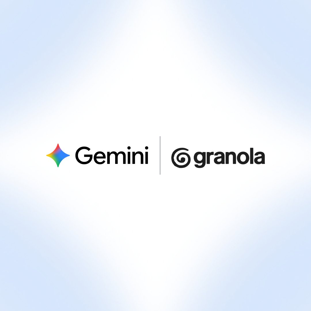 Gemini与Granola集成，可总结会议笔记。