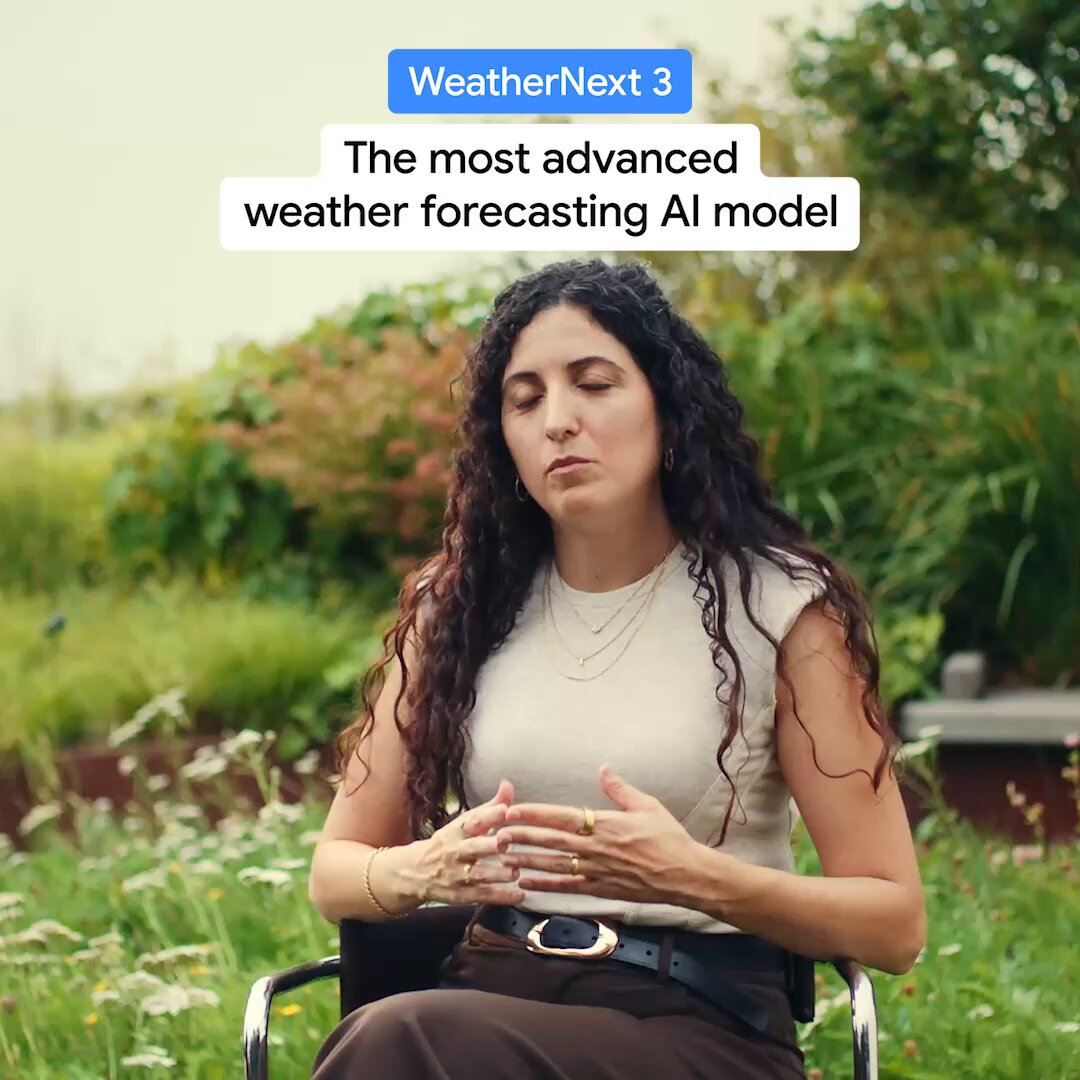 DeepMind发布WeatherNext 3天气预测模型，直接学习实时观测，更快更准。