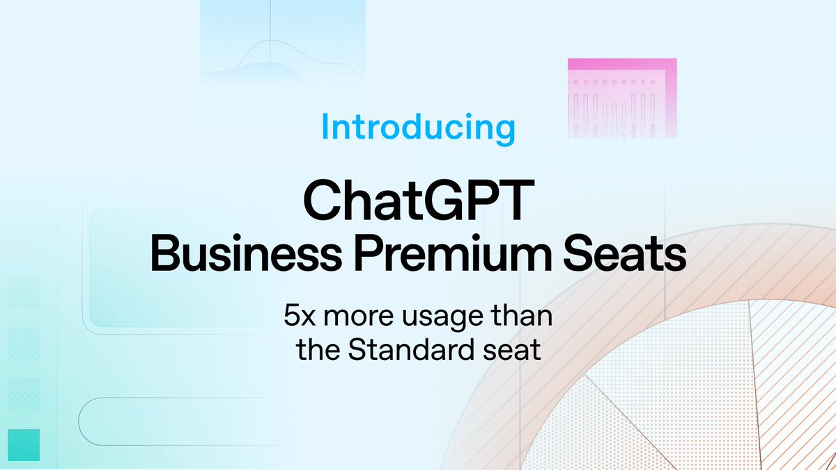 OpenAI推出ChatGPT Business Premium Seats，灵活方案助力小企业